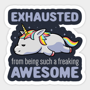 Exhausted From Being Awesome Lazy Unicorn Gift Sticker